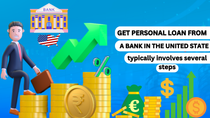 Get a personal loan from a bank in the USA