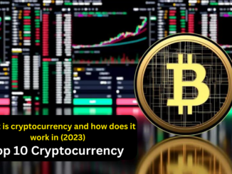 What is cryptocurrency and how does it work in (2023)